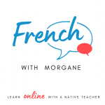 French with Morgane